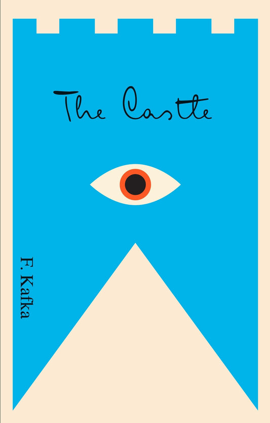 The Castle: A New Translation Based on the Restored Text book cover