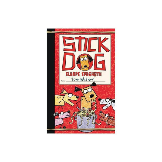 Stick Dog Slurps Spaghetti book cover