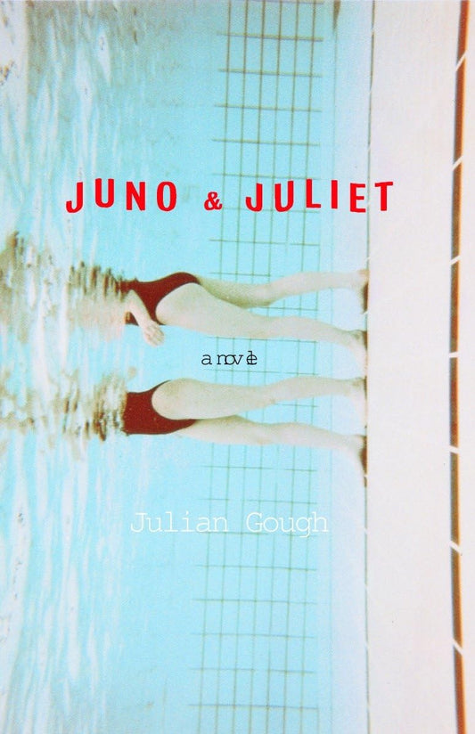 Juno & Juliet: Juno & Juliet: A Novel book cover