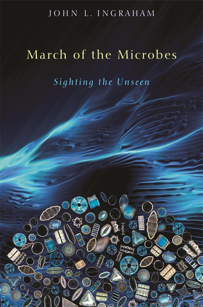 March of the Microbes: Sighting the Unseen book cover