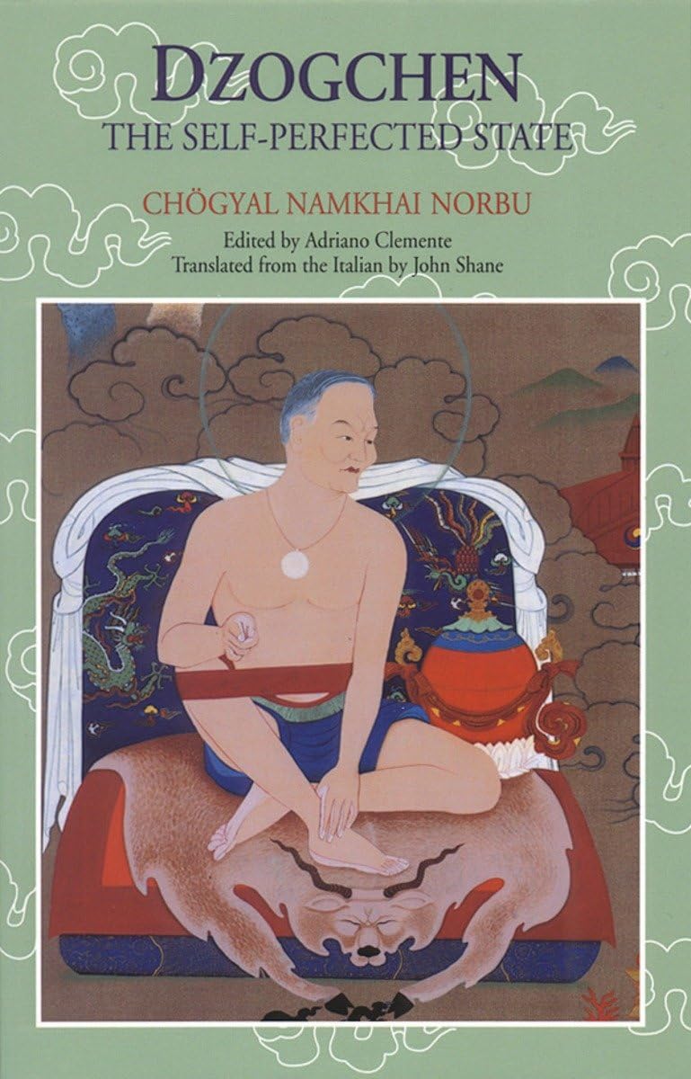 Dzogchen: The Self-Perfected State book cover