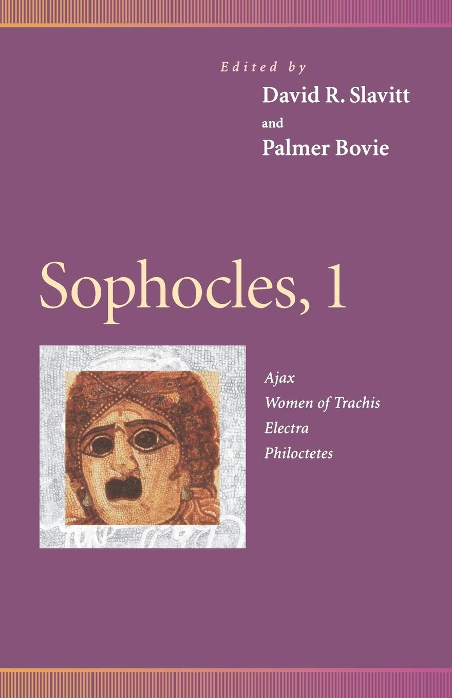 Sophocles, 1: Ajax, Women of Trachis, Electra, Philoctetes book cover