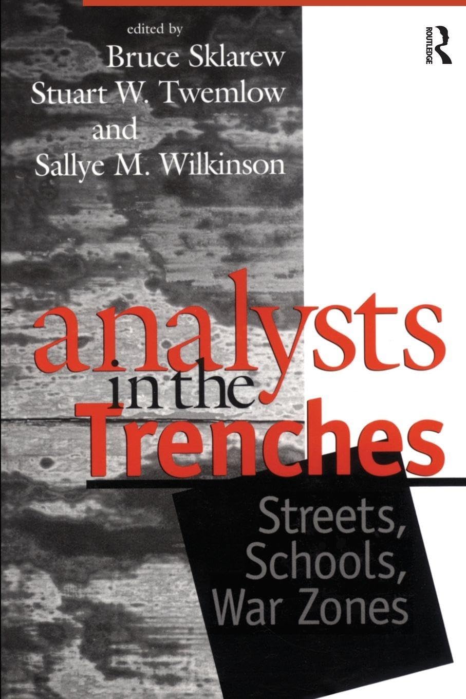 Analysts in the Trenches: Streets, Schools, War Zones book cover