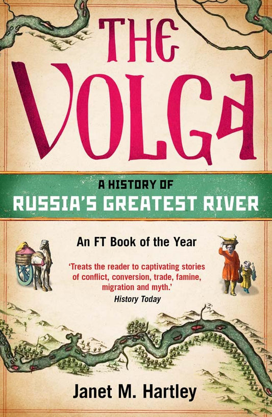 Volga: A History of Russia's Greatest River book cover