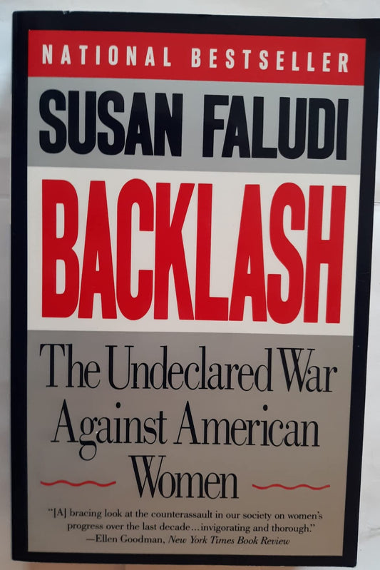 Backlash: The Undeclared War Against American Women