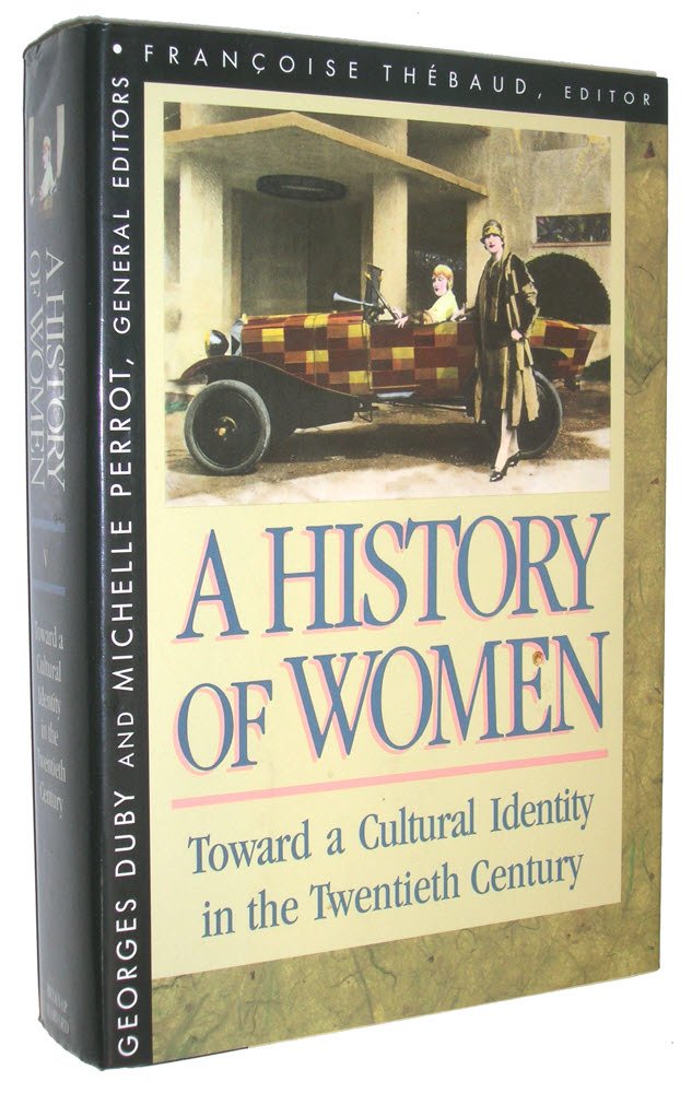 History of Women in the West, Volume V, Toward a Cultural Identity in the Twentieth Century book cover