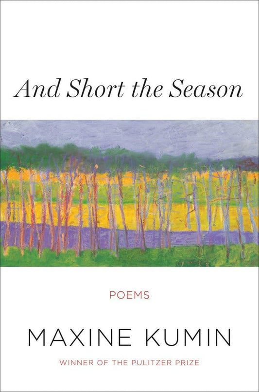 And Short the Season: Poems book cover
