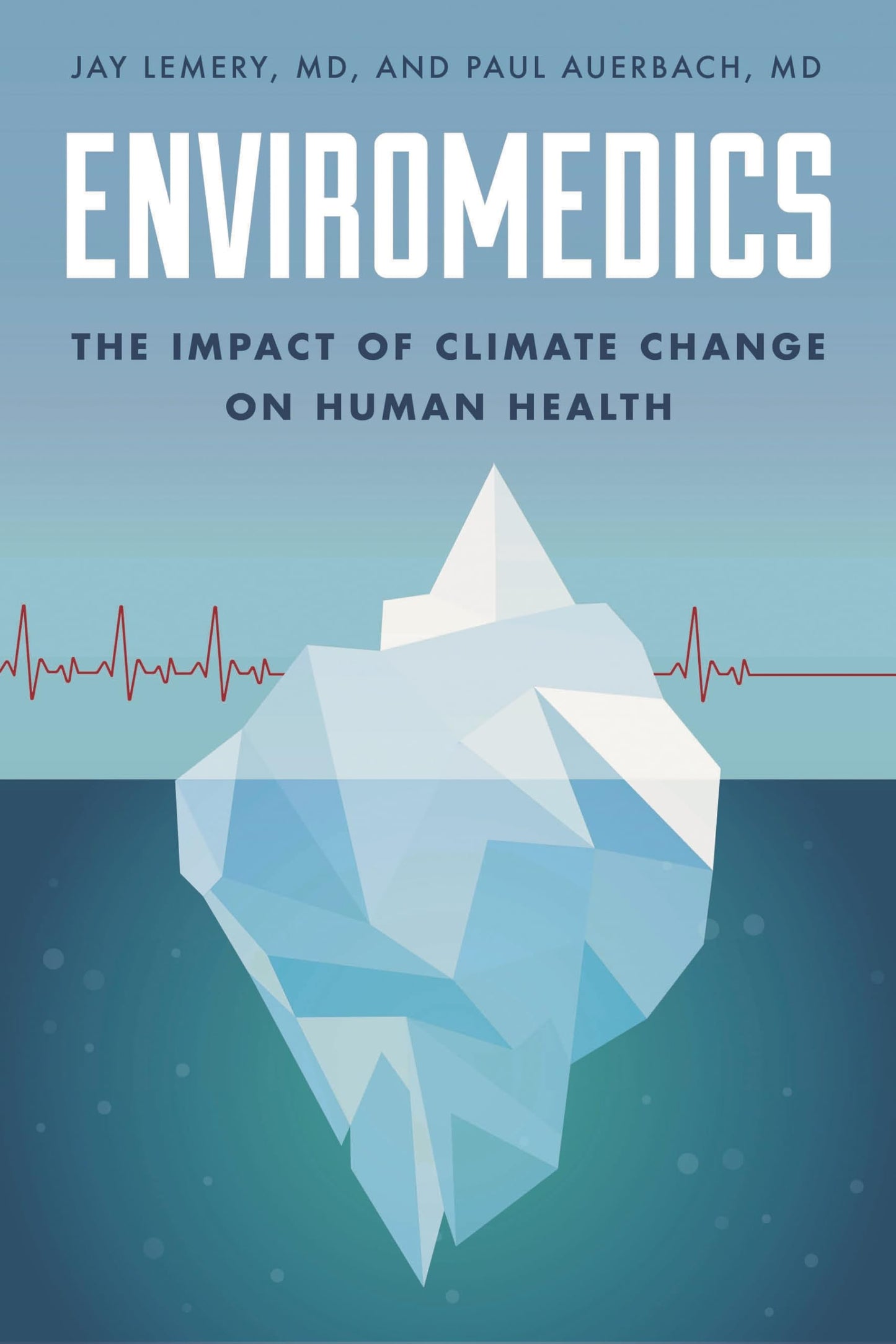 Enviromedics: The Impact of Climate Change on Human Health book cover
