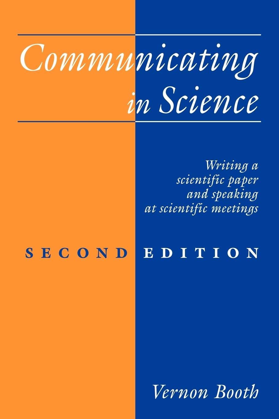 Communicating in Science: Writing a Scientific Paper and Speaking at Scientific Meetings (Revised) book cover