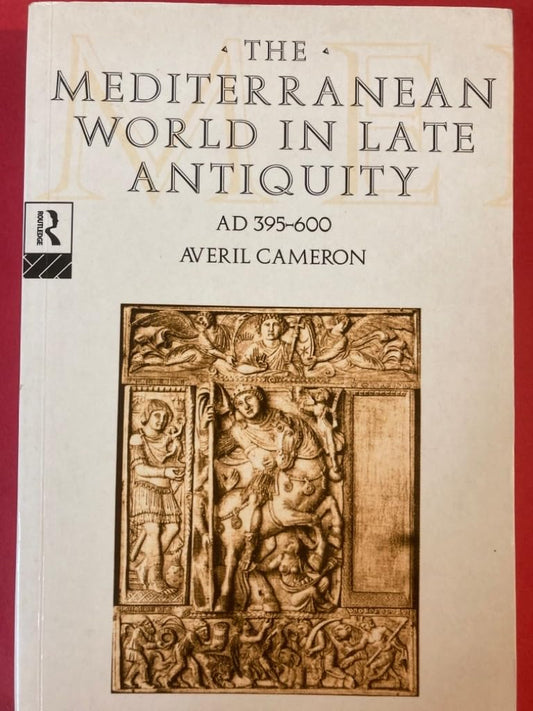 Mediterranean World in Late Antiquity Ad 395-600 book cover