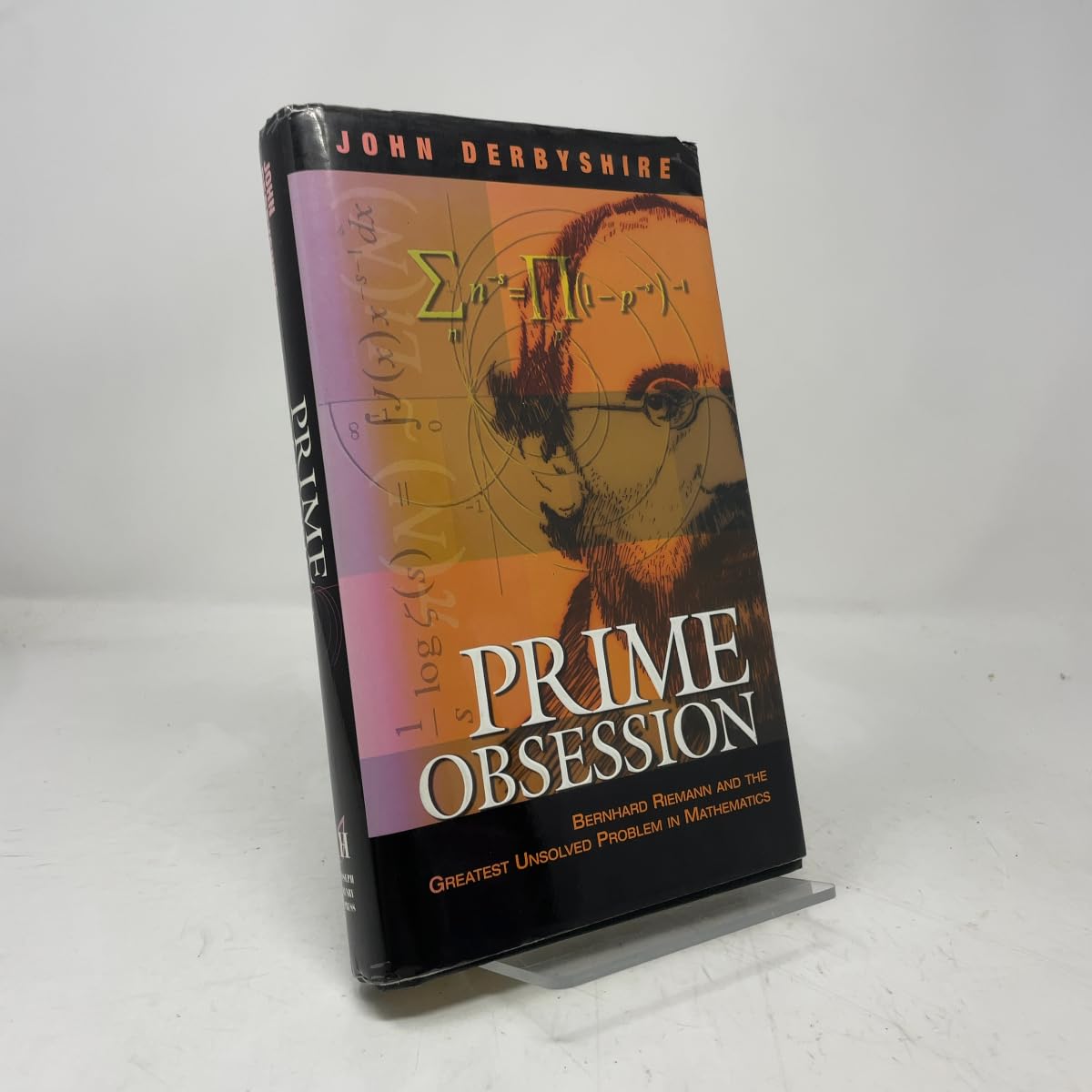 Prime Obsession: Bernhard Riemann and the Greatest Unsolved Problem in Mathematics book cover