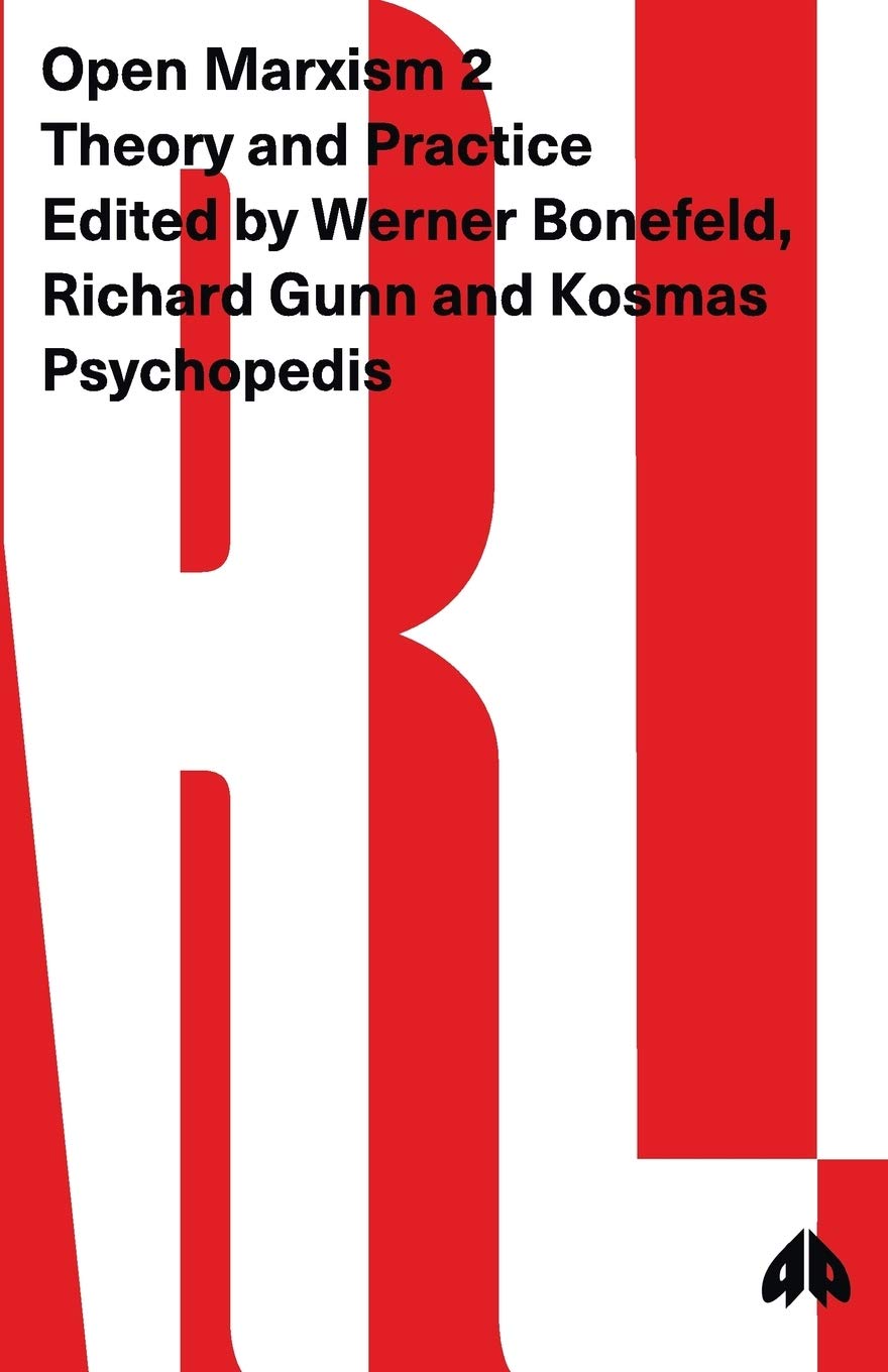 Open Marxism: Theory and Practice book cover