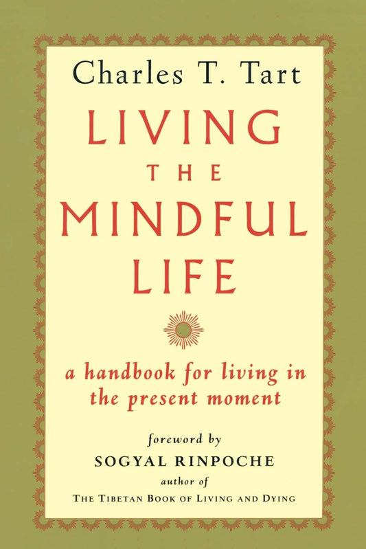 Living the Mindful Life book cover