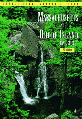 Massachusetts & Rhode Island Trail Guide, 7th book cover
