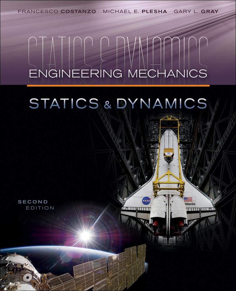 Engineering Mechanics: Statics and Dynamics (Revised)