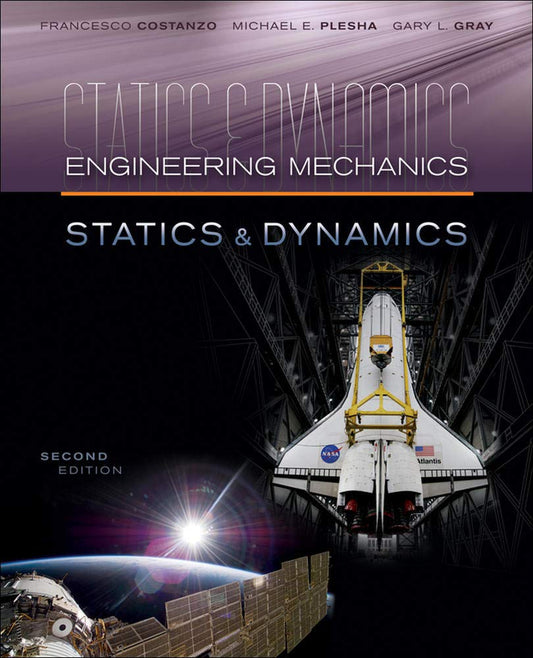 Engineering Mechanics: Statics and Dynamics (Revised)
