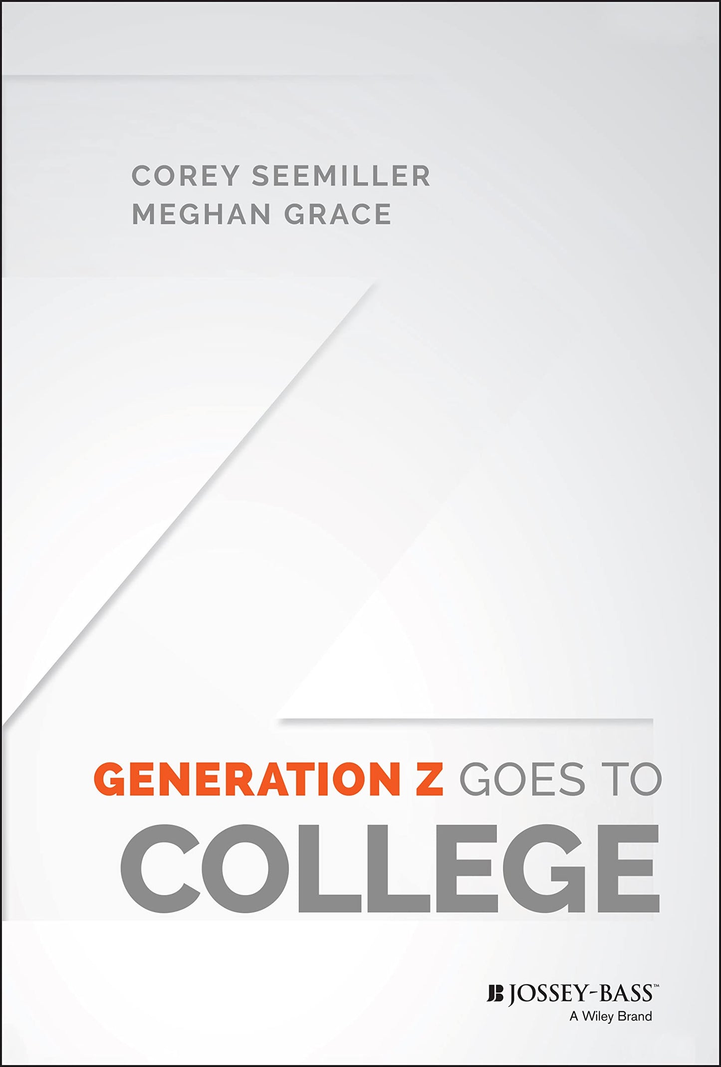Generation Z Goes to College book cover