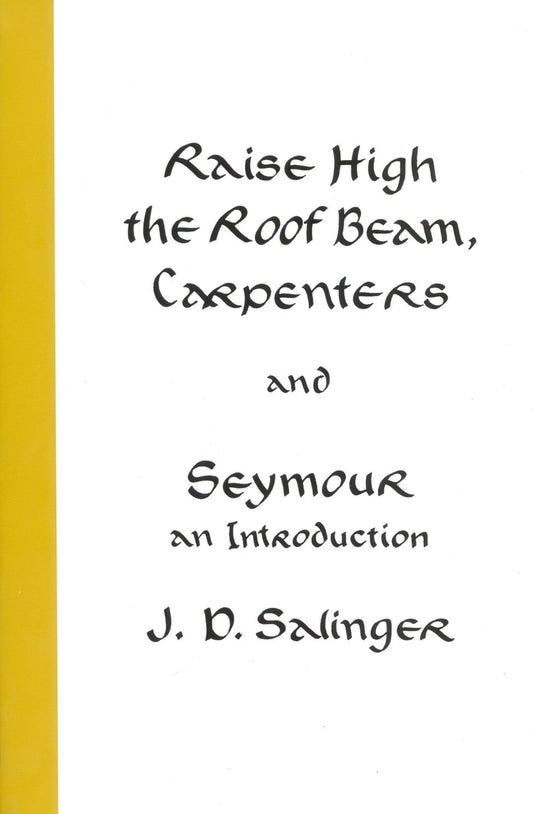 Raise High the Roof Beam, Carpenters and Seymour: An Introduction book cover