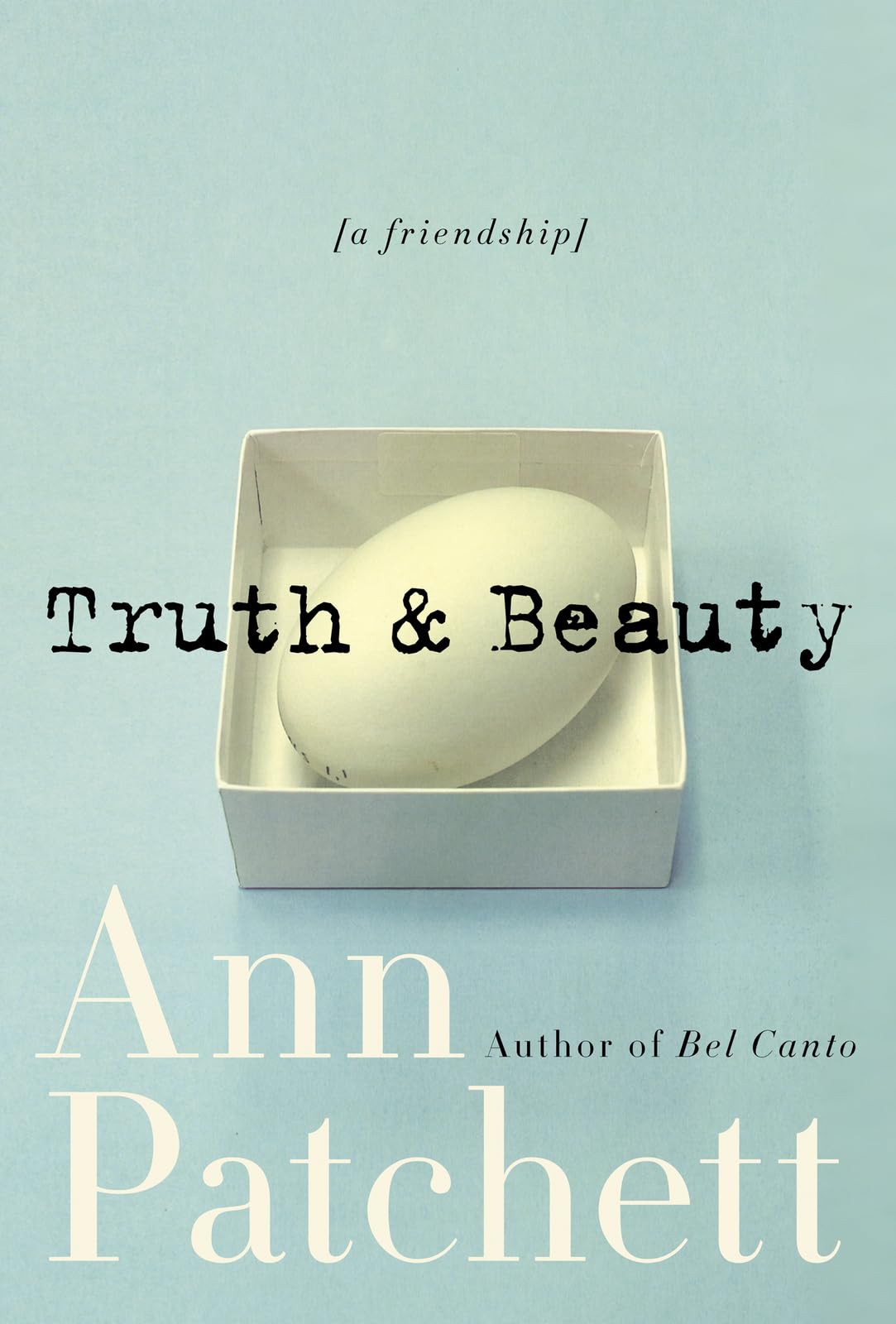Truth & Beauty: A Friendship book cover