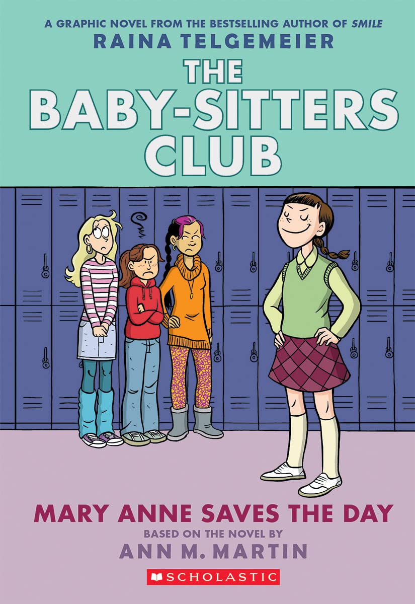 Mary Anne Saves the Day: A Graphic Novel (the Baby-Sitters Club #3) (Revised Edition): Full-Color Editionvolume 3 (Revised, Revised, Full Color) book cover