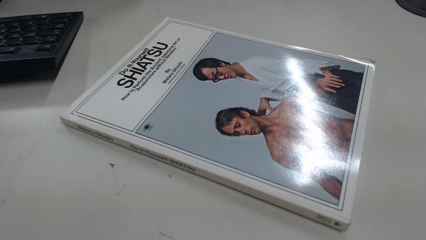 Do-It-Yourself Shiatsu: How to Perform the Ancient Japanese Art of  book cover