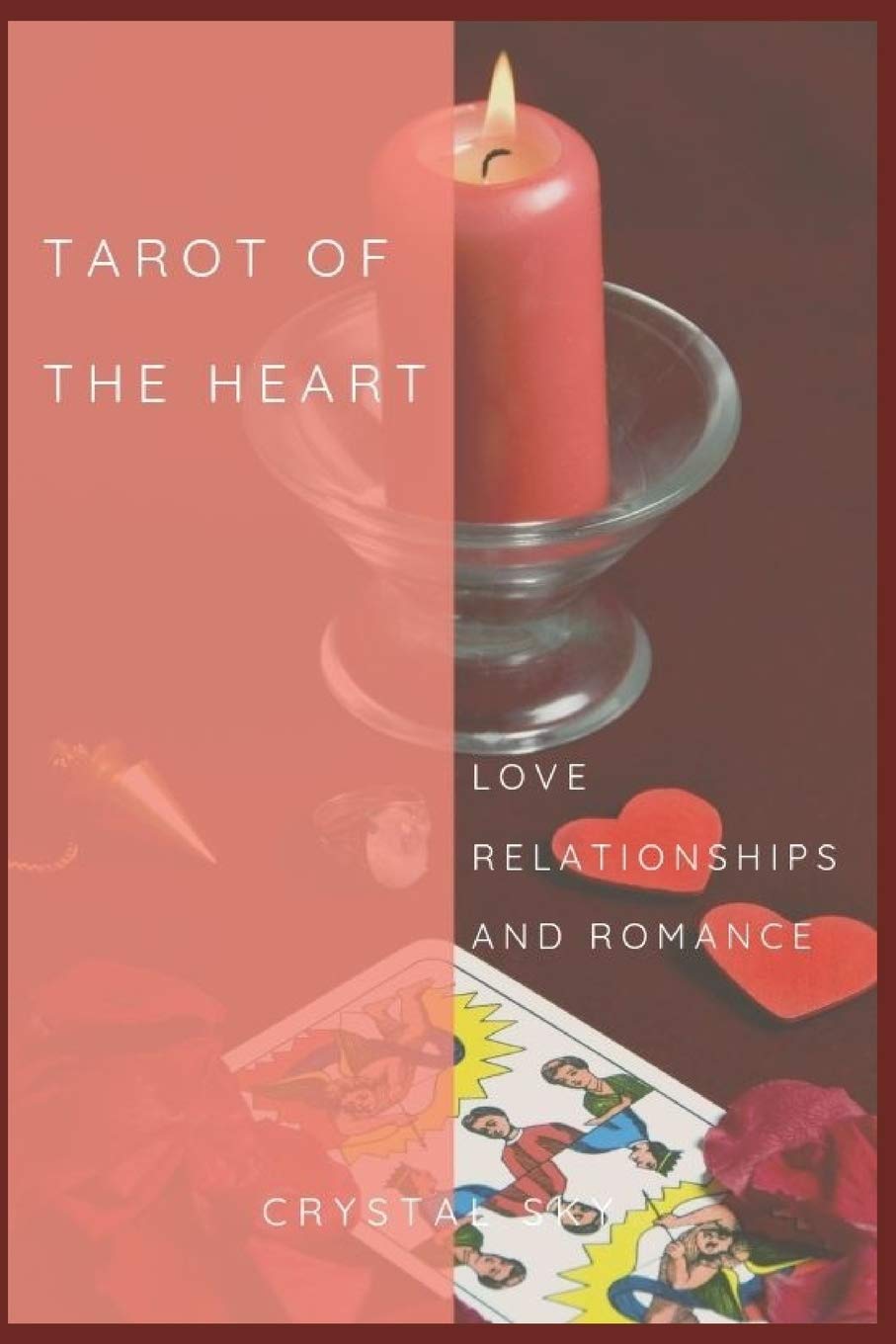 Tarot Of The Heart: Love Relationships & Romance book cover