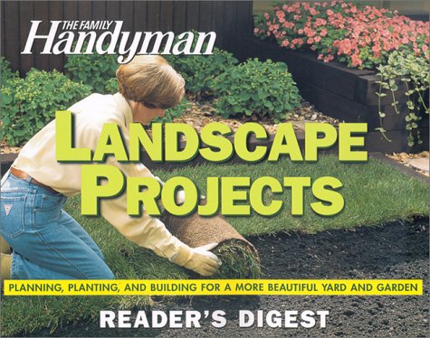 Landscape Projects: Planning, Planting, and Building for a More Beautiful Yard and Garden book cover
