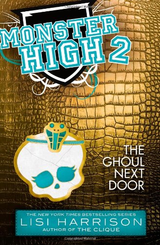 Monster High: The Ghoul Next Door book cover