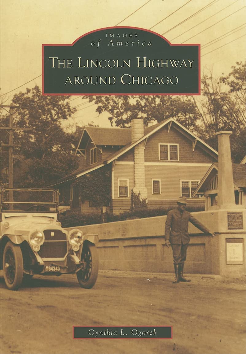 Lincoln Highway Around Chicago book cover
