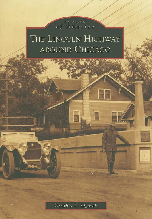 Lincoln Highway Around Chicago book cover