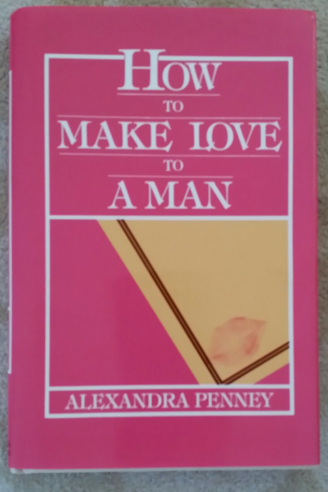 How to Make Love to a Man (Revised)