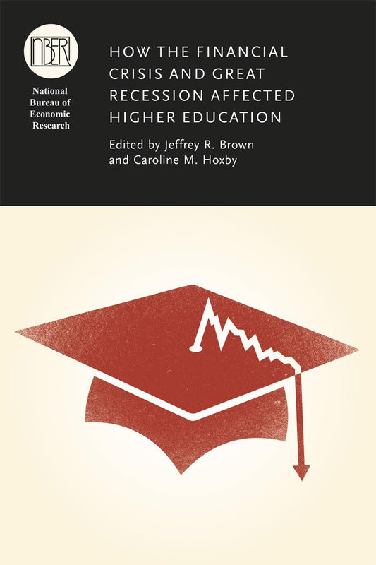 How the Financial Crisis and Great Recession Affected Higher Education book cover