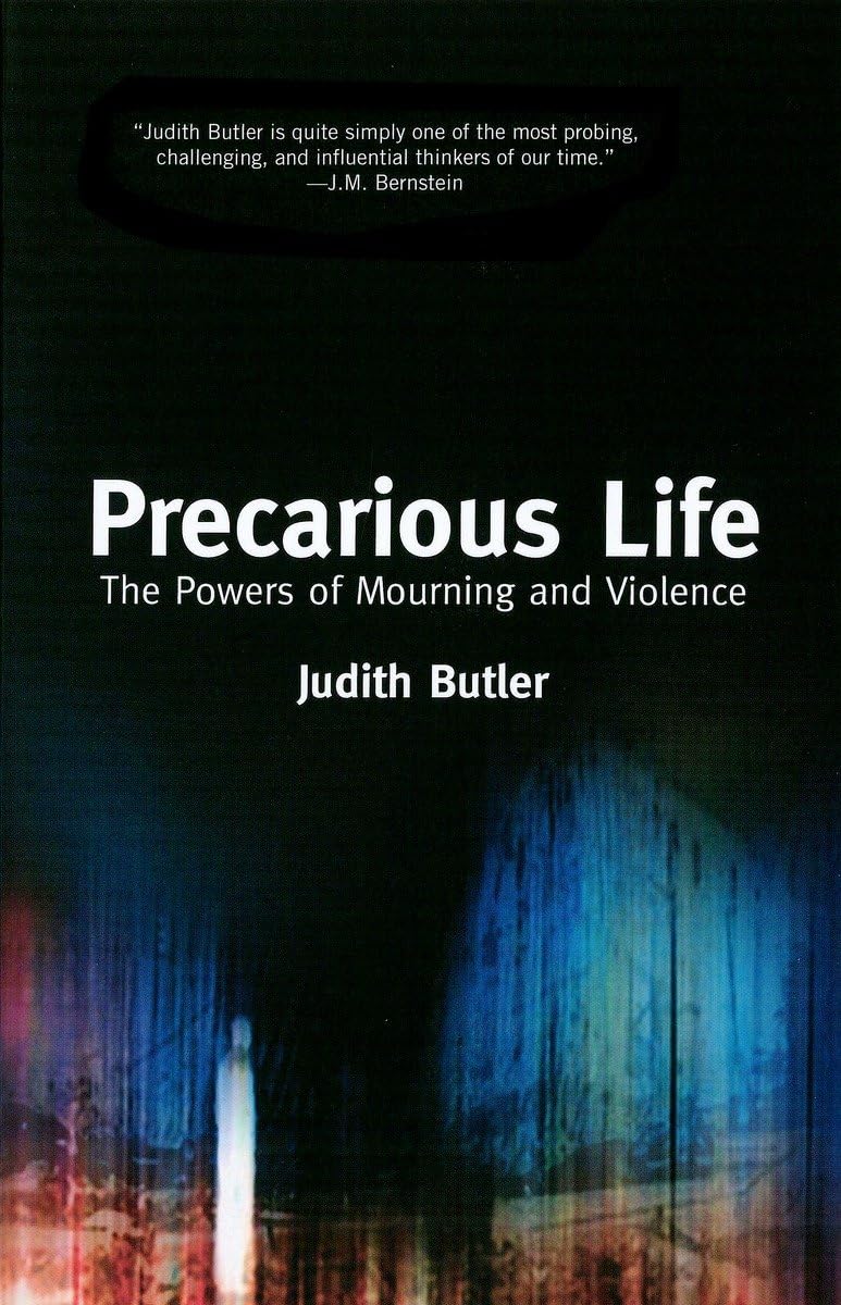 Precarious Life: The Powers of Mourning and Violence book cover
