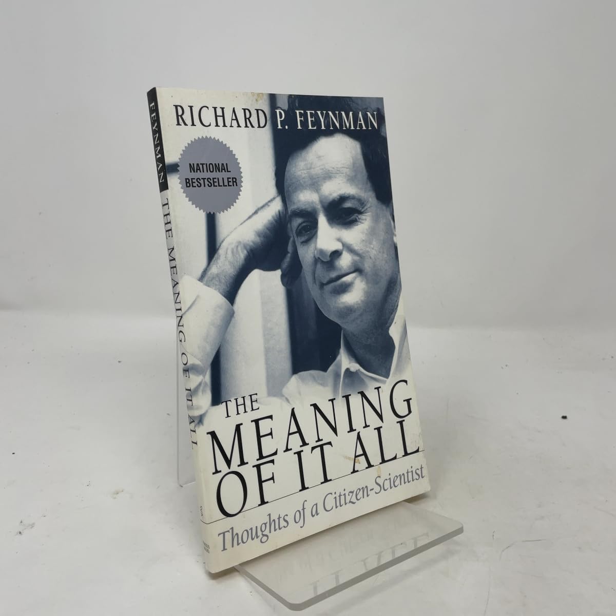 Meaning of It All: Thoughts of a Citizen- Scientist book cover