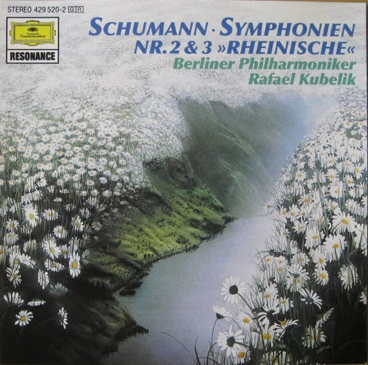 Schumann: Symphonies 2 in C major Op. 61 & 3 in E flat major Op. 97, "Rhenish"