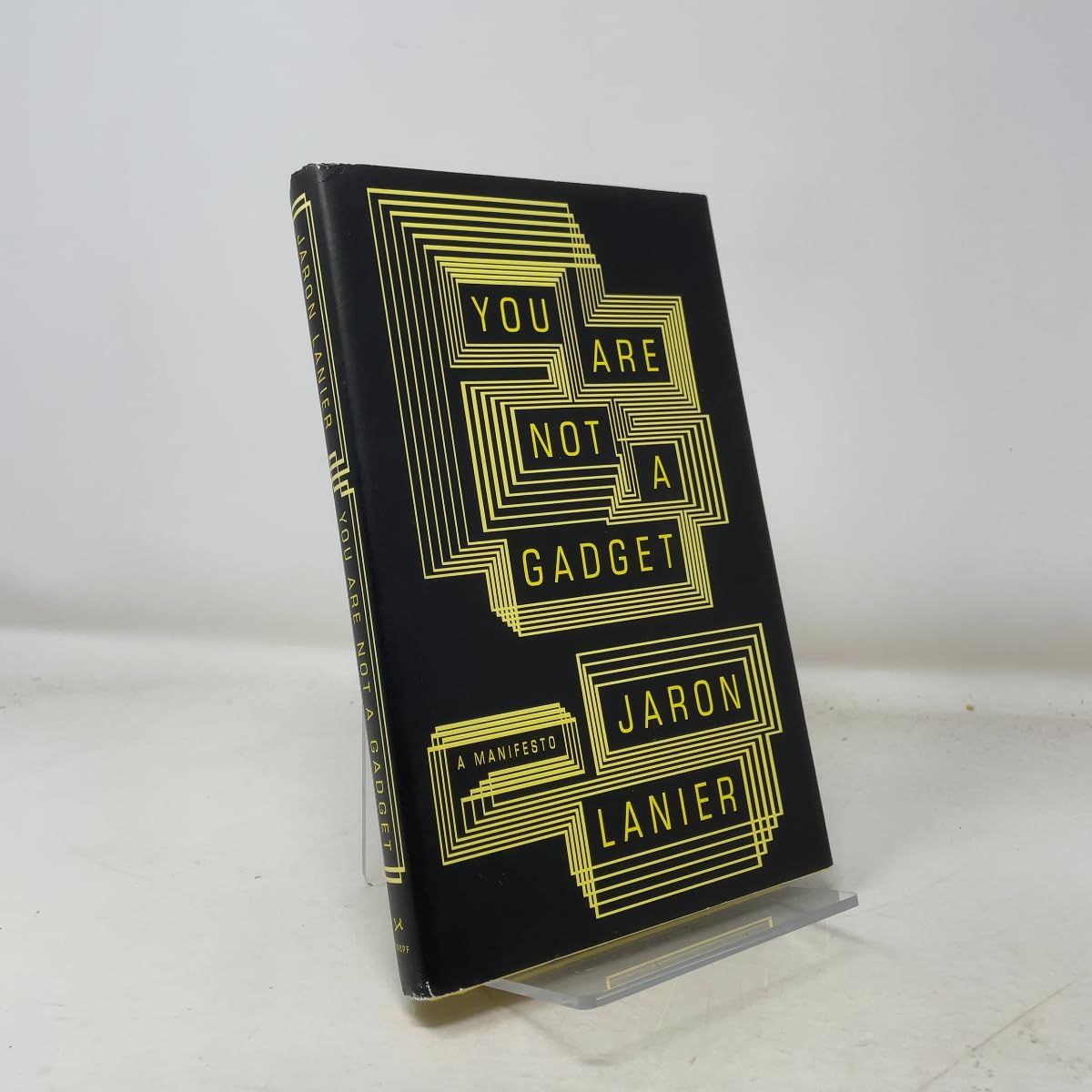 You Are Not a Gadget: A Manifesto book cover