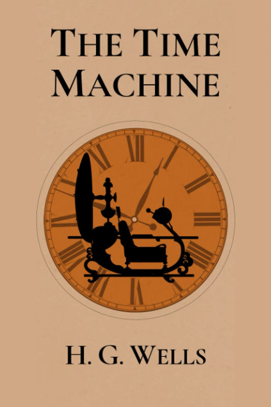 Time Machine by H. G. Wells