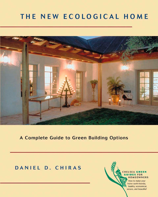 New Ecological Home: A Complete Guide to Green Building Options book cover