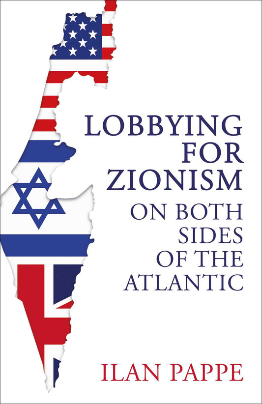 Lobbying for Zionism on Both Sides of the Atlantic book cover