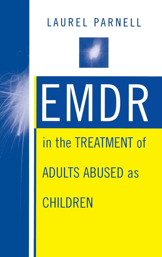 Emdr in the Treatment of Adults Abused as Children book cover