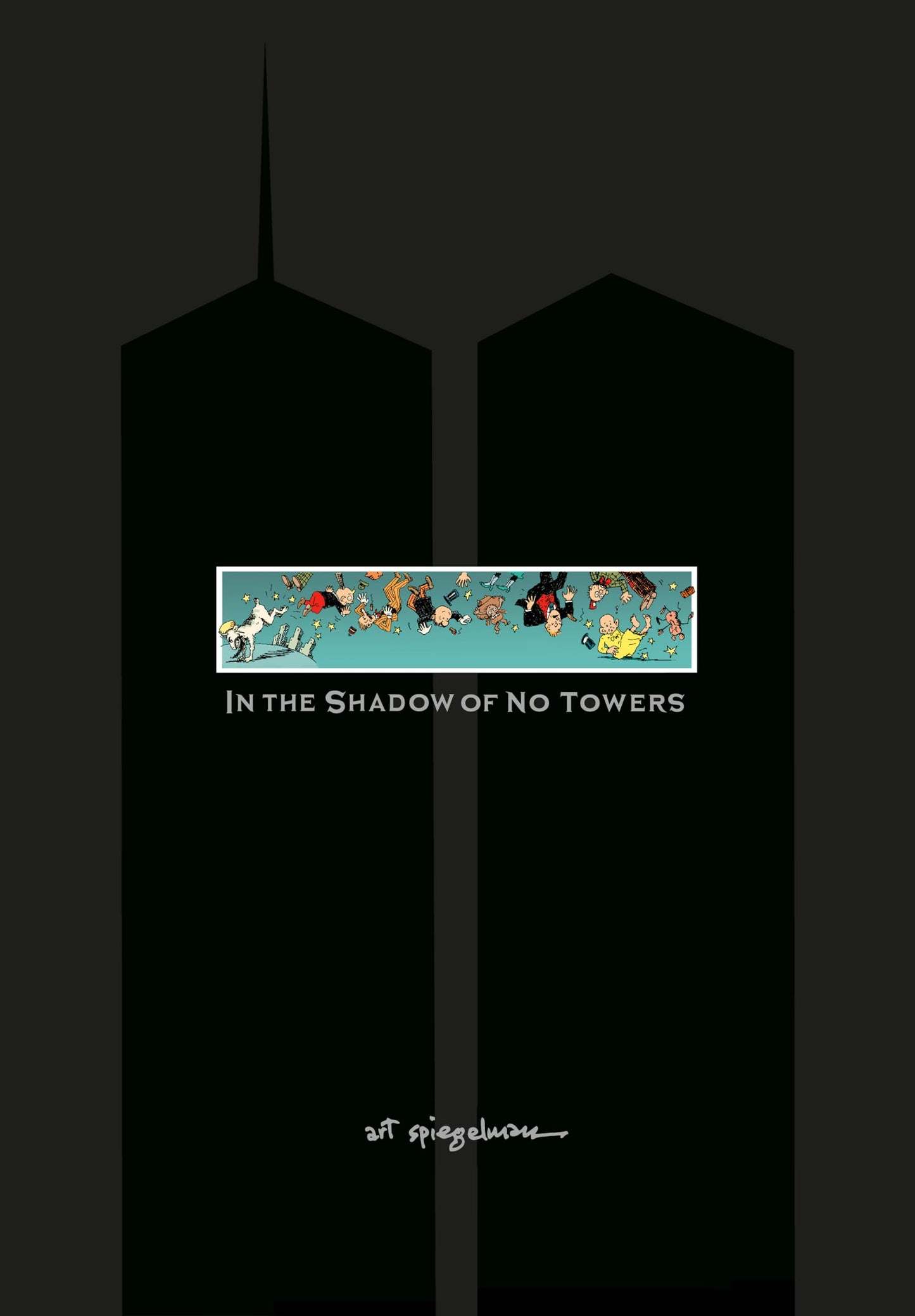 In the Shadow of No Towers book cover