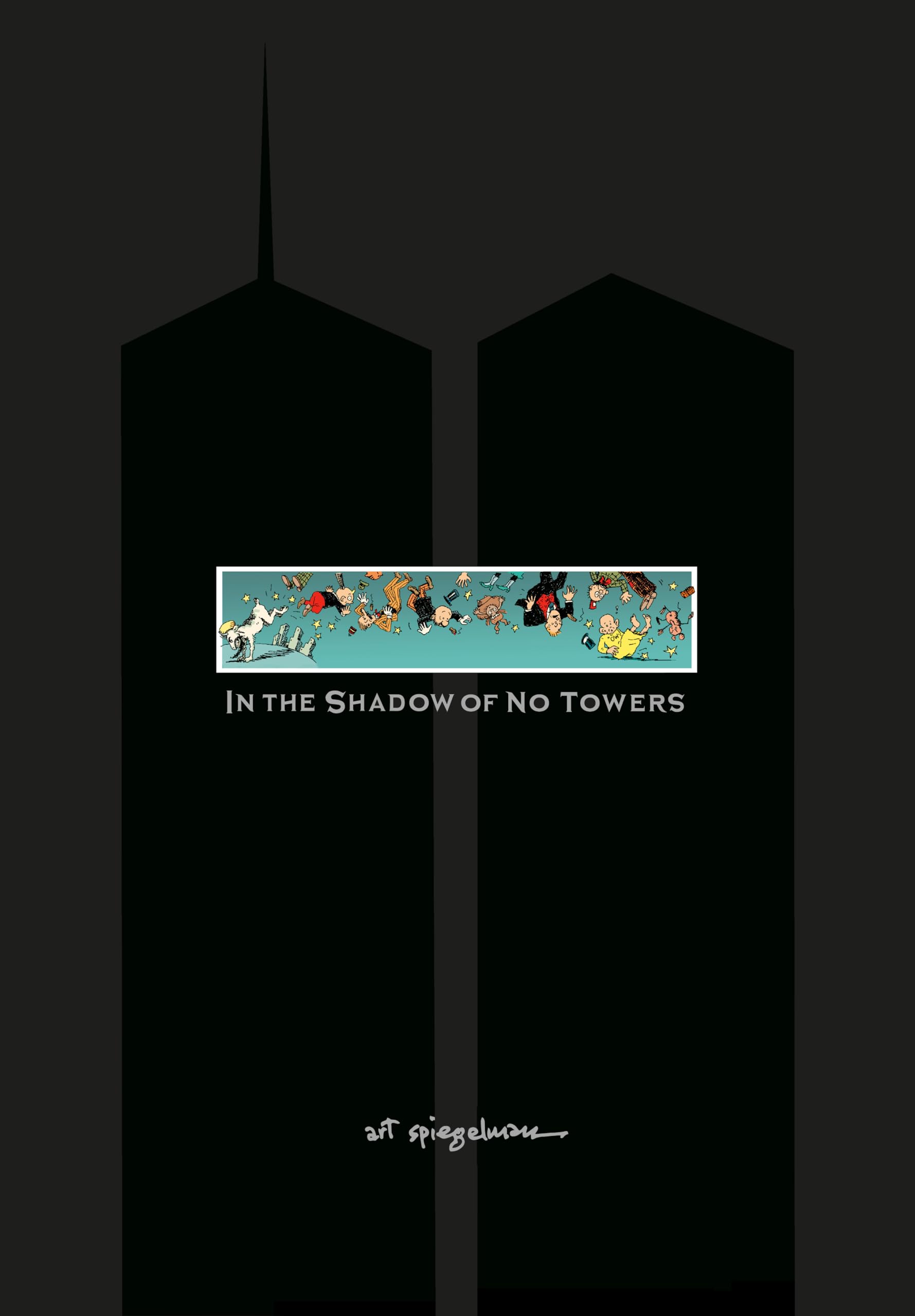In the Shadow of No Towers book cover