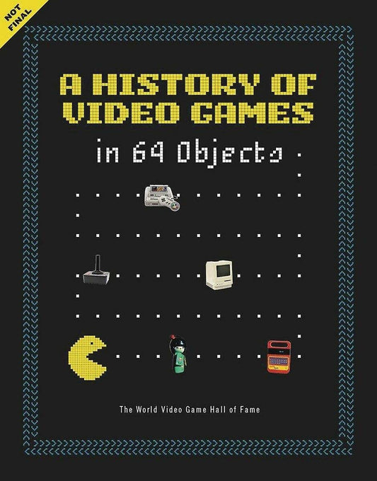 History of Video Games in 64 Objects book cover