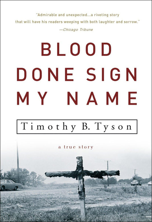 Blood Done Sign My Name: A True Story book cover