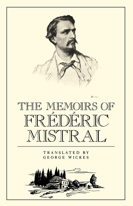 Memoirs of Frédéric Mistral