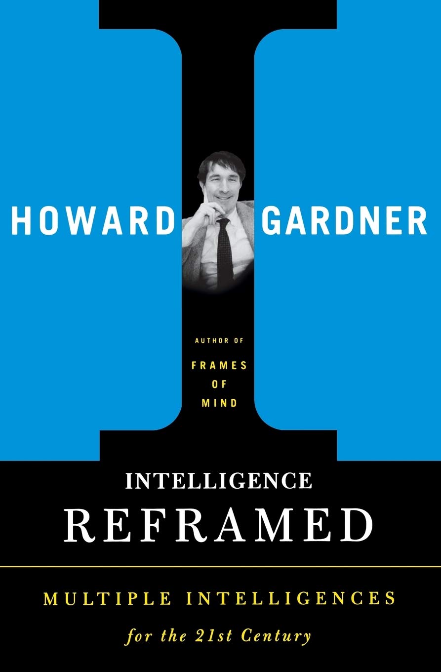 Intelligence Reframed: Multiple Intelligences for the 21st Century (Revised) book cover