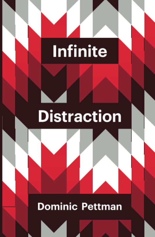 Infinite Distraction