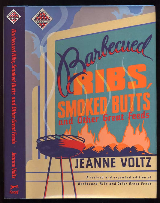 Barbecued Ribs, Smoked Butts, and Other Great Feed (Rev) book cover
