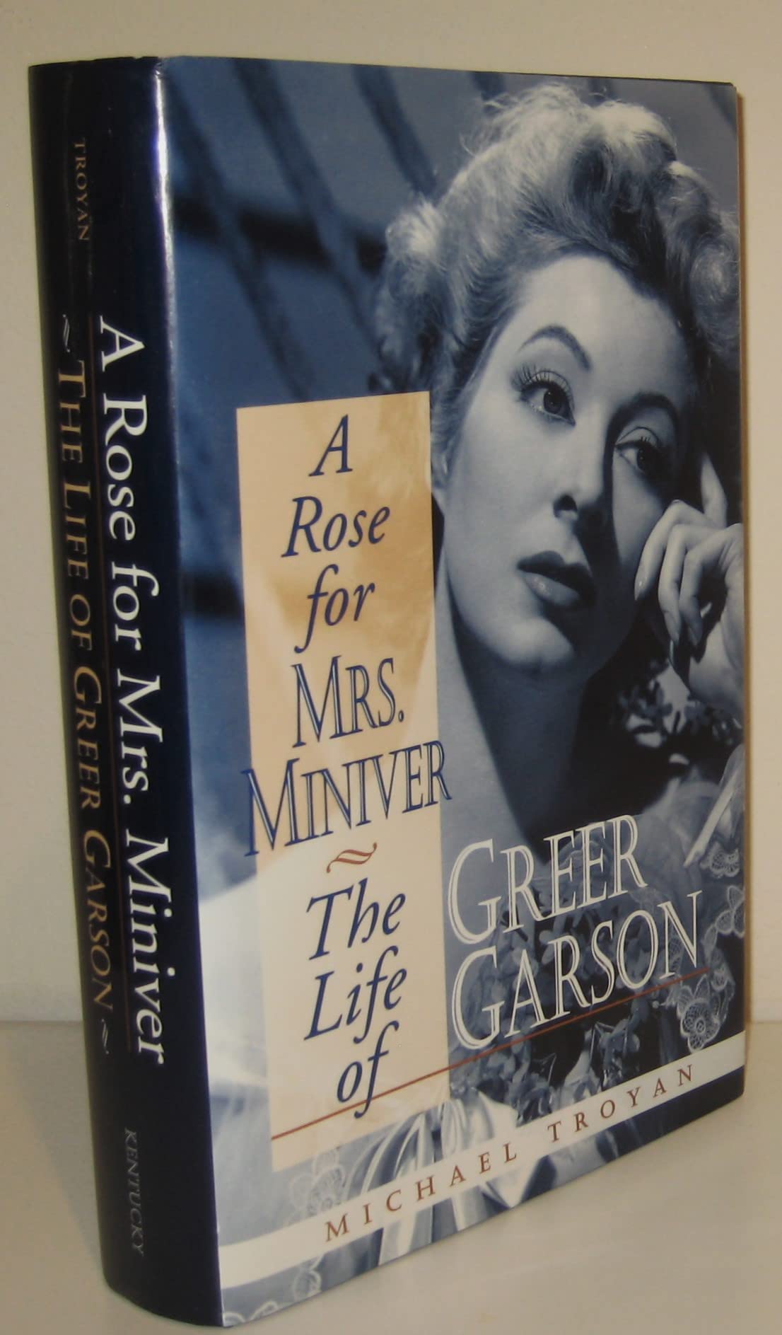 Rose for Mrs. Miniver: The Life of Greer Garson