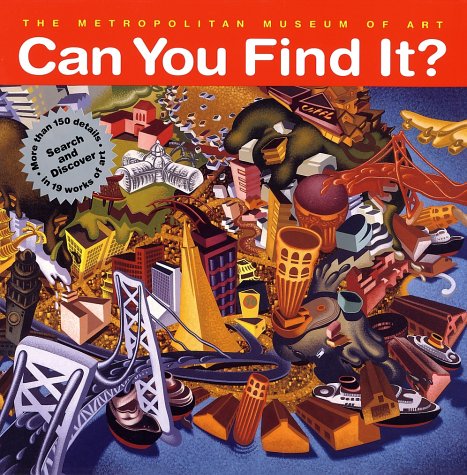 Can You Find It?: Search and Discover More Than 150 Details in 19 Works of Art book cover